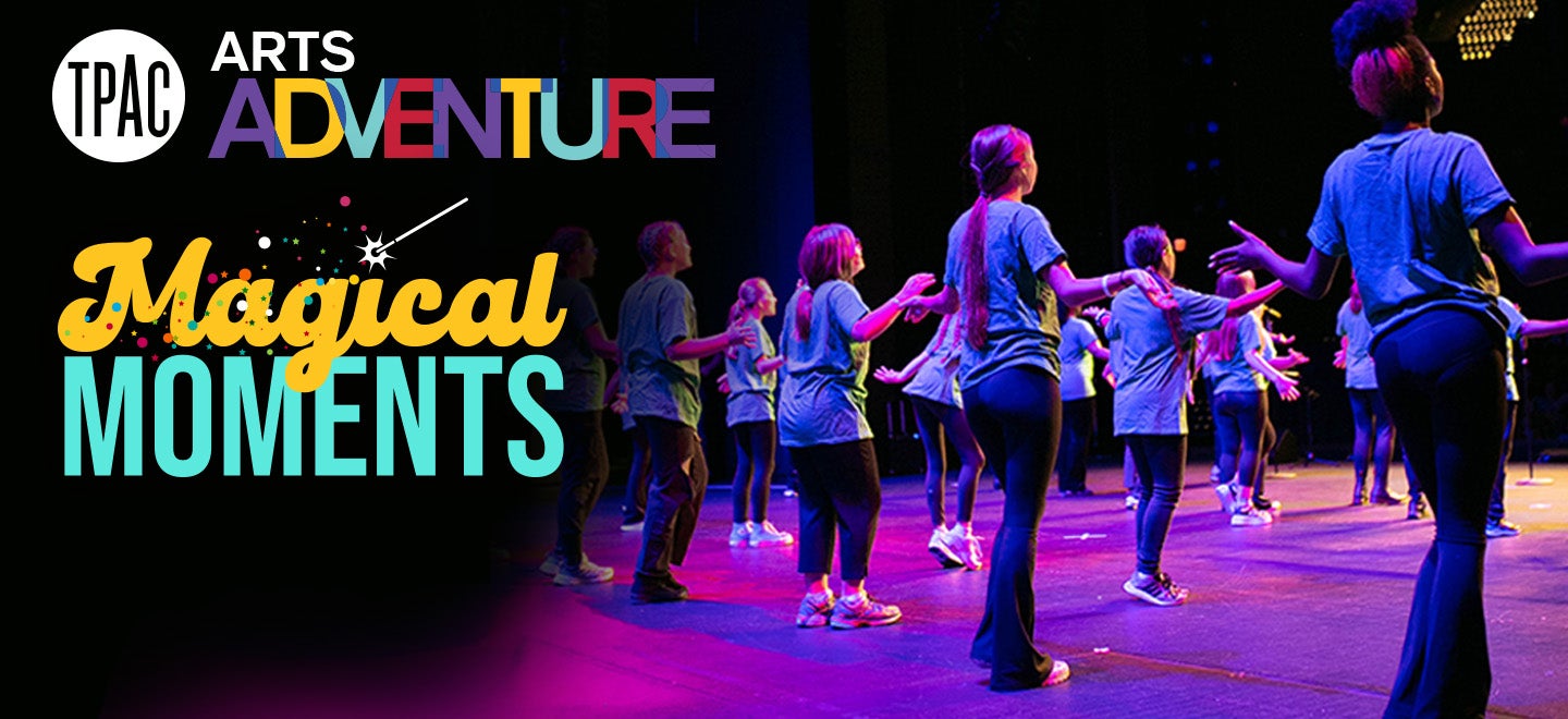 Arts Adventure Workshop: Magical Moments