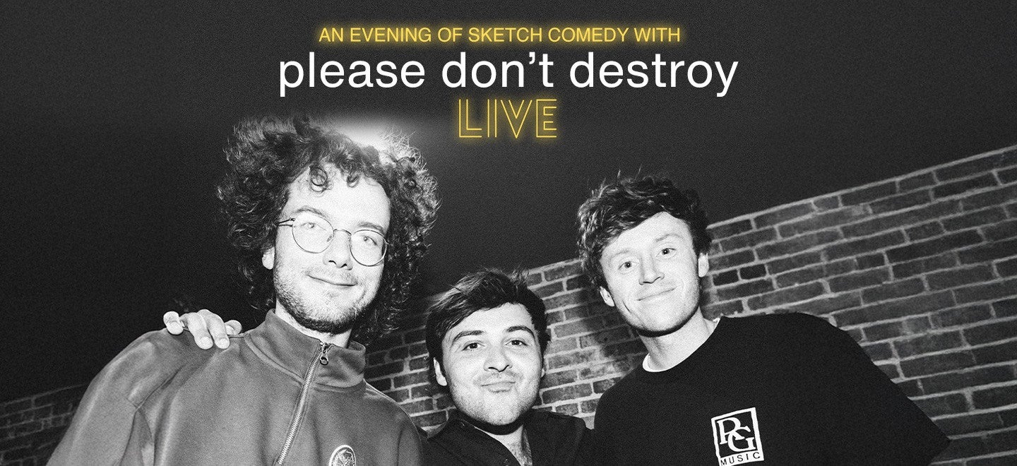 Please Don't Destroy