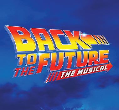 Back to the Future: The Musical | TPAC®