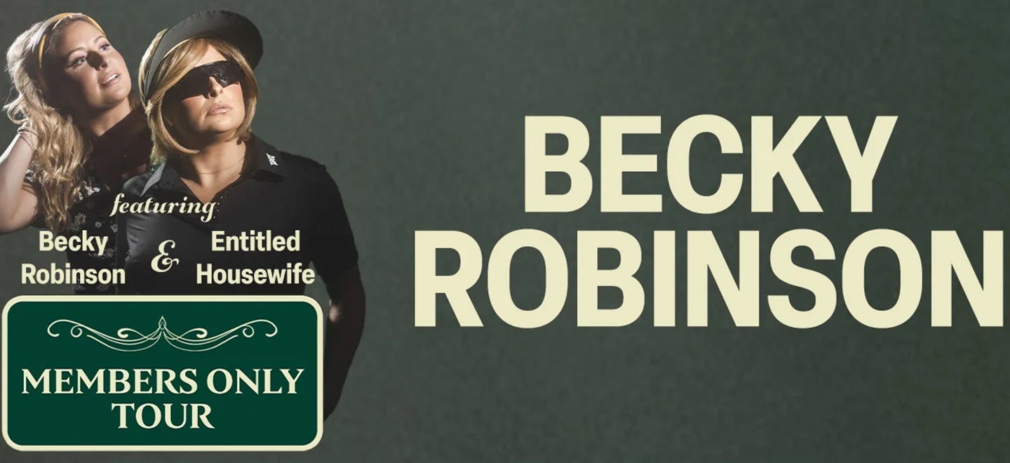 Becky Robinson: Members Only Tour