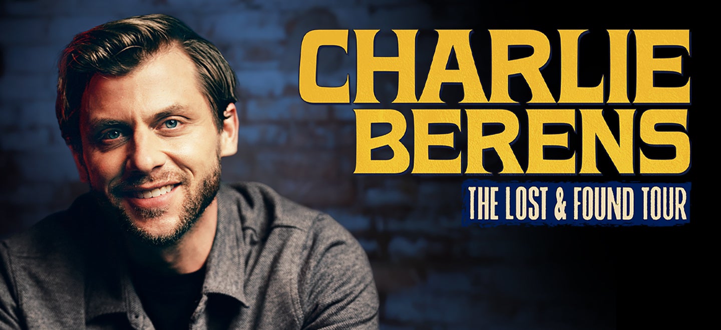 Charlie Berens: The Lost and Found Tour