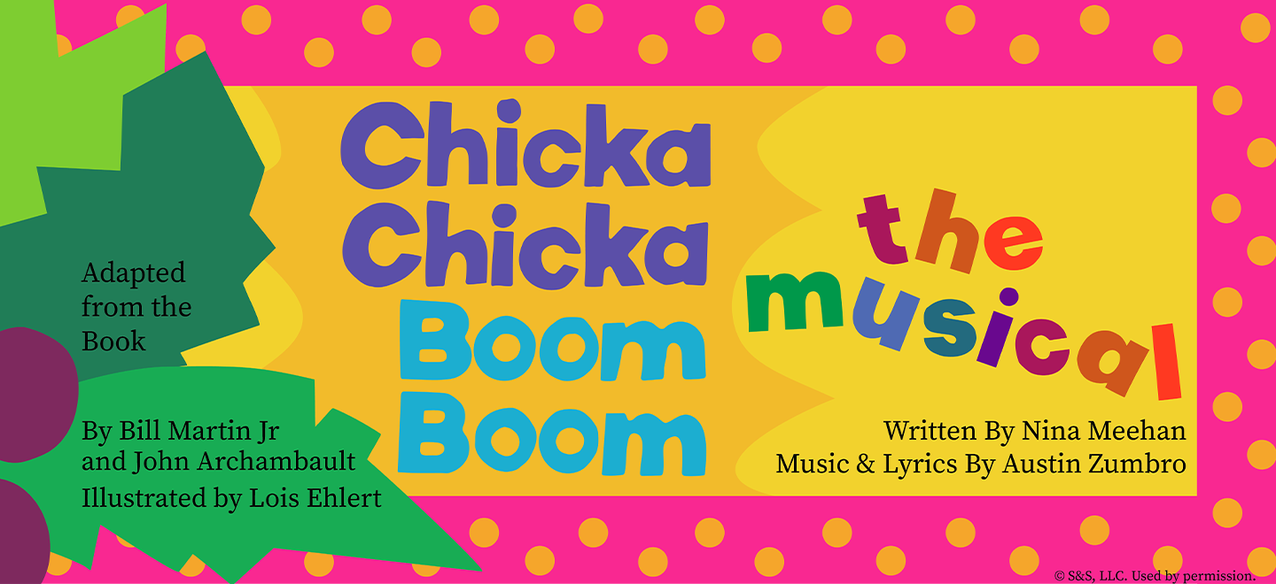 Chicka Chicka Boom Boom: The Musical