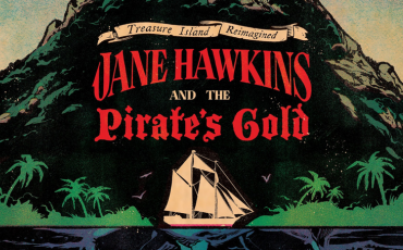 More Info for TREASURE ISLAND REIMAGINED: Jane Hawkins and the Pirate’s Gold